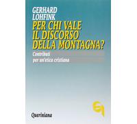 Per chi vale il discorso della montagna? Contributi per un'etica