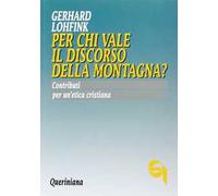 Per chi vale il discorso della montagna? Contributi per un'etica cristiana