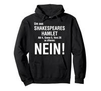 per citare da Shakespeares Hamlet Felpa con Cappuccio