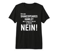 per citare da Shakespeares Hamlet Maglietta Premium