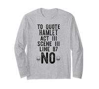 per CITARE Hamlet Act III Linea 87 No William Shakespeare Meme Maglia a Manica
