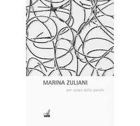 Per colpa delle parole. Ediz. illustrata
