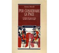 Per conservare la pace. I Giustizieri del Regno di Sicilia da Carlo I a Ca...