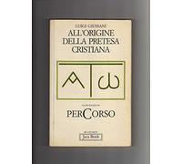 Per-corso. All'Origine della pretesa cristiana (Vol. 2)