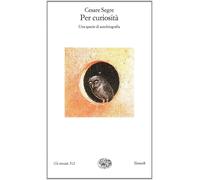Per curiosità - Segre Cesare
