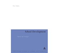 Per Dalin School Development: Theories & Strategies (Tascabile)