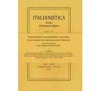 Per Dante Alighieri (1321-2021). Fascicolo monografico nella cinquantesima annata di «Italianistica»