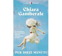 Per dieci minuti