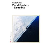 Per difendere il suo blu