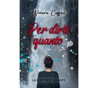 Per dirti quanto