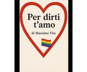 Per dirti t’amo
