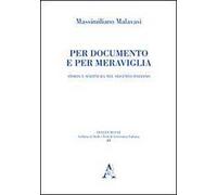 Per documento e per meraviglia. Storia e scrittura nel Seicento italiano