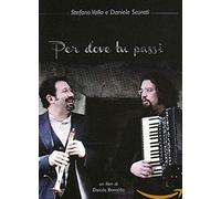 Per Dove Tu Passi (DVD) Stefano Valla & Daniele Scurati