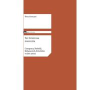 Per doverosa memoria. Campana, Battelli, Billanovich, Kristeller e altri nomi