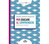 Per educare al comprendere. Rendere visibili il pensiero e l'appr