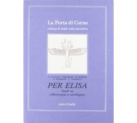 Per Elisa. Studi su menzogna e sortilegio