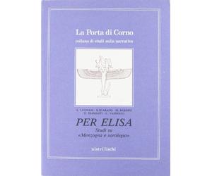 Per Elisa. Studi su menzogna e sortilegio