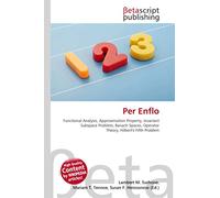 Per Enflo: Functional Analysis, Approximation Property, Invariant Subspace Problem, Banach Spaces, Operator Theory, Hilbert's Fifth Problem