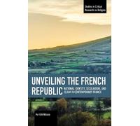 Per-Erik Nilsson Unveiling The French Republic (Tascabile)