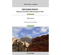 Per esser pronti. Ripensare la gestione dell'emergenza in città