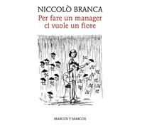 Per fare un manager ci vuole un fiore. Come la meditazione ha cambiato me e l'az