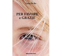 Per favore e grazie