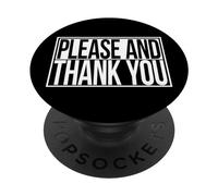 Per favore e grazie PopSockets PopGrip Adesivo