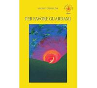 Per favore guardami
