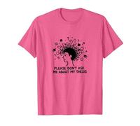 per Favore, Non chiedermi della mia tesi Umorismo per Studenti laureati Maglietta, Uomo, Rosa mélange, 3XL