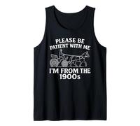 per Favore Sii paziente con Me Im from The 1900s Funny 30s 40s 50 Canotta