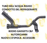 Per Fiat Idea Vers. 1.4 16V dal 01.2004> Tubo Rigido Condotto del Refrigerante