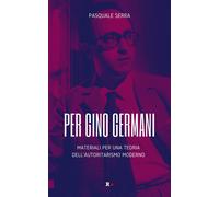 Per Gino Germani. Materiali per una teoria dell'autoritarismo mod