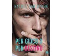 Per gioco o per destino
