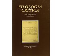 Per Giorgio Fulco in memoriam. Fascicolo speciale di «Filologia e Critica»