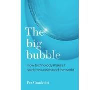 Per Grankvist The Big Bubble (Tascabile)