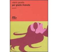 Per grazia ricevuta