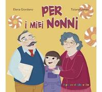 Per i miei nonni