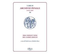 Per i novant'anni del Codice Rocco