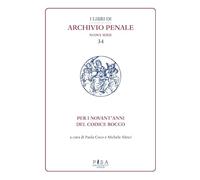 Per i novant'anni del Codice Rocco