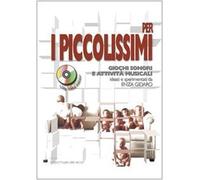 Per i piccolissimi giochi sonori e attività musicali per i più piccoli. Con CD Audio di Gidaro, Enza (2011) Tapa blanda