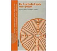 Per il curricolo di storia. Idee e pratiche