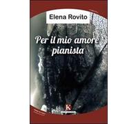 Per il mio amore pianista