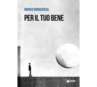 Per il tuo bene