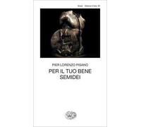 Per il tuo bene - Semidei