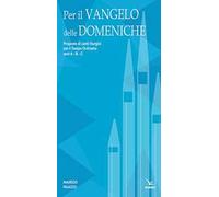 Per il Vangelo delle domeniche. Proposte di canti liturgici per il tempo ordinario. Anni A-B-C