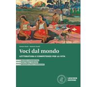 Per incantamento. Letteratura e competenze per la vita. Voci dal mondo. Per le Scuole superiori. Con espansione online