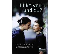 Per Koopmann Dietmar Rösler I like you - und du?: Eine deutsch-engl (Tascabile)