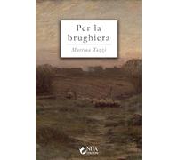 Libri Martina Tozzi - Per La Brughiera