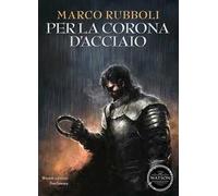 Per la corona d'acciaio