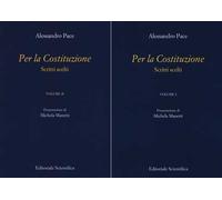 Per la Costituzione. Scritti scelti. Vol. 1-2